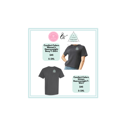 A Little Something A Lot of Love Logo Comfort Colors Unisex T-Shirt